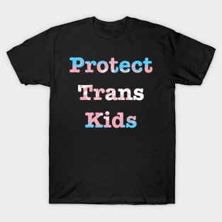 Protect Trans Kids T-Shirt